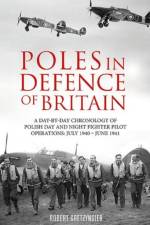 Poles in Defence of Britain af Robert Gretzyngier