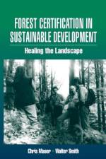 Forest Certification in Sustainable Development af Walter Smith