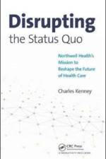 Disrupting the Status Quo af Charles Kenney