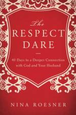 The Respect Dare af Nina Roesner