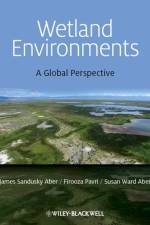 Wetland Environments af James S. (Emporia State University) Aber