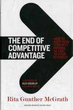 The End of Competitive Advantage af Rita Gunther McGrath