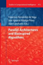 Parallel Architectures and Bioinspired Algorithms