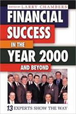 Financial Success in the Year 2000 and Beyond af Larry Chambers