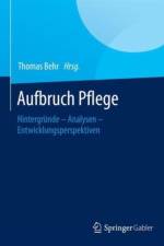Aufbruch Pflege