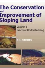 Conservation and Improvement of Sloping Lands, Vol. 1 af P J Storey