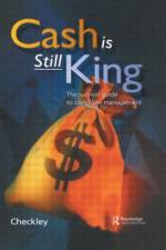 Cash Is Still King af Keith Checkley