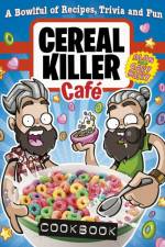Cereal Killer Cafe Cookbook af Gary Keery