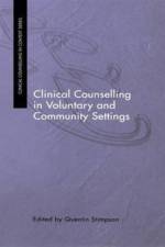 Clinical Counselling in Voluntary and Community Settings