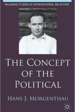 The Concept of the Political af Hans J. Morgenthau
