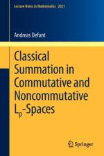 Classical Summation in Commutative and Noncommutative Lp-Spaces af Andreas Defant