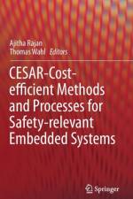 CESAR - Cost-efficient Methods and Processes for Safety-relevant Embedded Systems