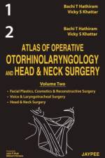 Atlas of Operative Otorhinolaryngology and Head and Neck Surgery (2 Vol Set) af Bachi T Hathiram