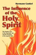The Influence of the Holy Spirit af Philip A. Quanbeck