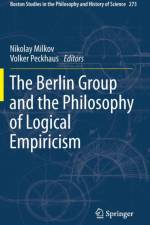 Berlin Group and the Philosophy of Logical Empiricism