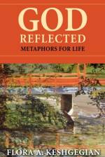 God Reflected af Flora A. Keshgegian