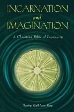 Incarnation and Imagination af Darby Kathleen Ray