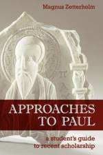 Approaches to Paul af Magnus Zetterholm