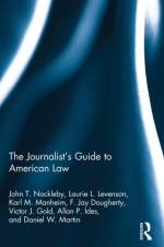 The Journalist's Guide to American Law af Laurie L. Levenson