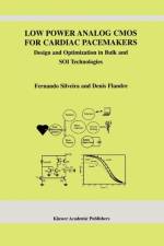 Low Power Analog CMOS for Cardiac Pacemakers af Fernando Silveira