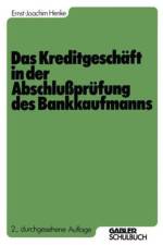 Kreditgeschaft in der Abschlussprufung des Bankkaufmanns af Ernst-Joachim Henke