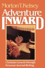Adventure Inward af Morton T. Kelsey