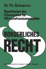 Repetitorium des Privatrechtes fur Wirtschaftswissenschaftler af Theodor Schramm