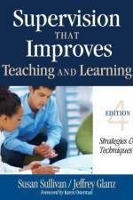 Supervision That Improves Teaching and Learning af Susan S. Sullivan