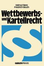 Wettbewerbs- Und Kartellrecht af Helmut Nees