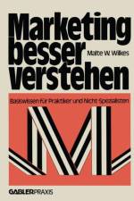 Marketing Besser Verstehen af Malte W. Wilkes