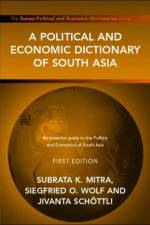 A Political and Economic Dictionary of South Asia af Jivanta Schottli