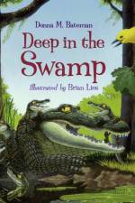 Deep in the Swamp af Donna M. Bateman