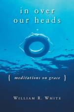 In Over Our Heads af William R. White