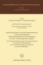 Einkommenssituation und Einkommensentwicklung in den Strukturschwachen Verdichtungsgebieten Nordrhein-Westfalens - Ein Inner- und Interregionaler Vergleich af Hannelore Neumann