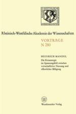 Die Kernenergie im Spannungsfeld Zwischen Wirtschaftlicher Nutzung und Offentlicher Billigung af Heinrich Mandel