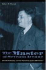 The Master of Seventh Avenue af Robert D. Parmet