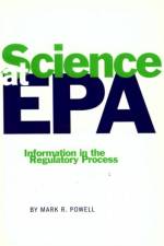 Science at EPA af Mark R. Powell
