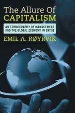 The Allure of Capitalism af Emil A. Røyrvik Røyrvik