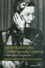 Existentialism and Contemporary Cinema