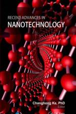 Recent Advances in Nanotechnology