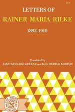 Letters of Rainer Maria Rilke 1892-1910 (Paper Only) af Rainer Maria Rilke