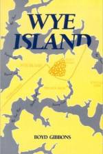 Wye Island af Boyd Gibbons