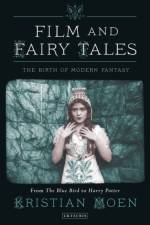 Film and Fairy Tales af Kristian Moen