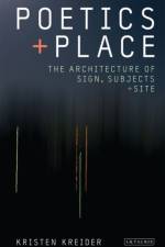 Poetics and Place af Kristen Kreider