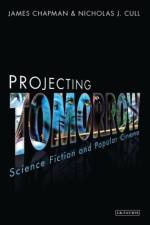 Projecting Tomorrow af Prof James (University of Leicester Chapman