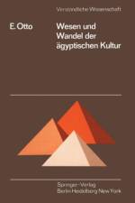 Wesen und Wandel der Agyptischen Kultur af Eberhard Otto