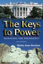 The Keys to Power af Shirley Anne (The Eisenhower Institute Warshaw