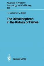Distal Nephron in the Kidney of Fishes af Marlies Elger