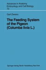 Feeding System of the Pigeon (Columba livia L.) af Gart A. Zweers