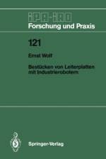 Bestucken von Leiterplatten mit Industrierobotern af Ernst Wolf
